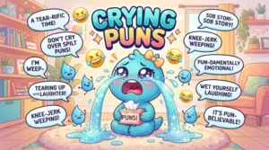 Crying Puns
